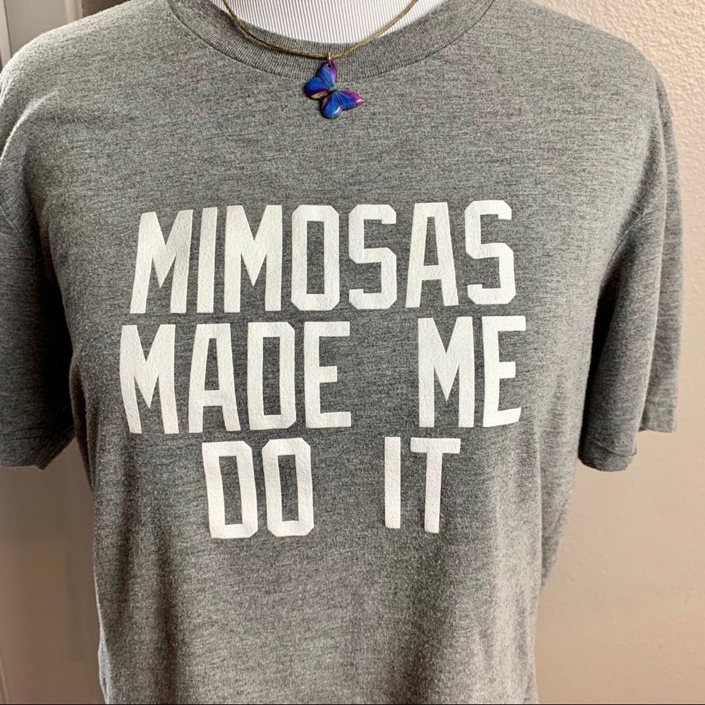 “Mimosas Made Me Do It” graphic tee